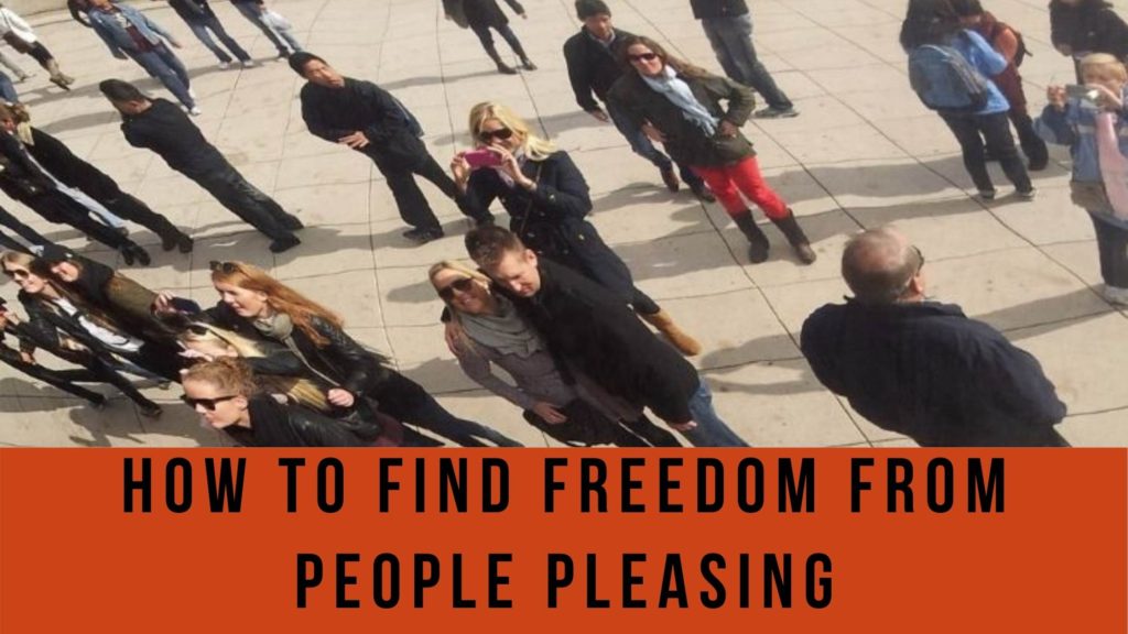 how to find freedom from people pleasing