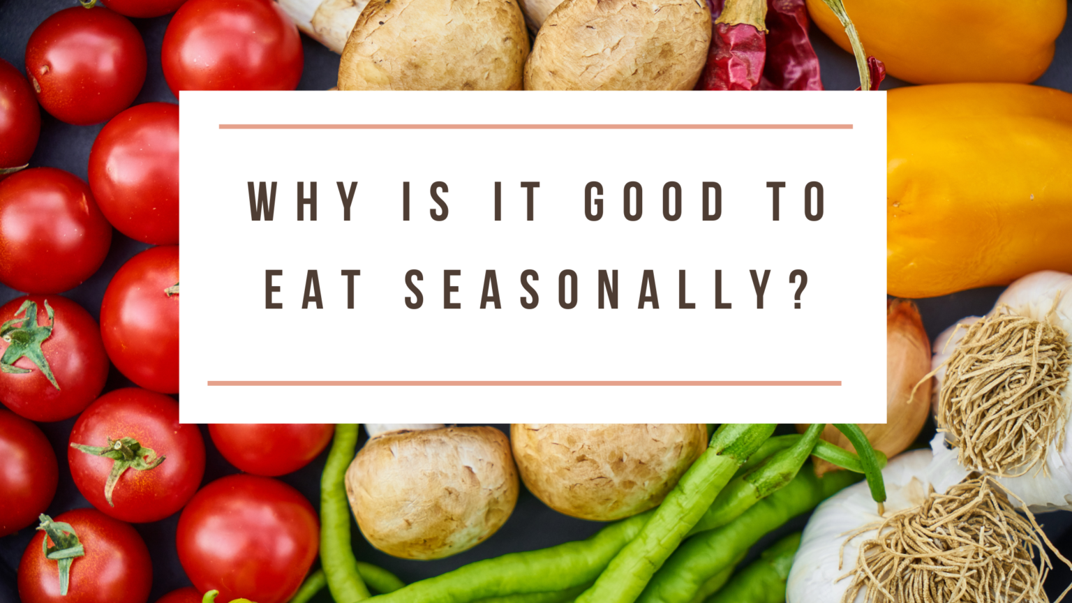 why-is-it-good-to-eat-seasonally