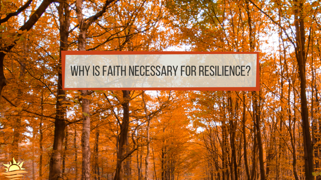 faith and resilience