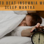 beat insomnia with a sleep mantra