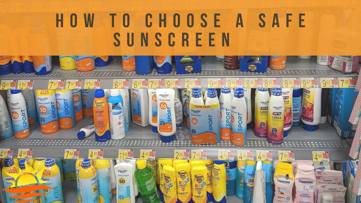 How To Choose A Safe Sunscreen