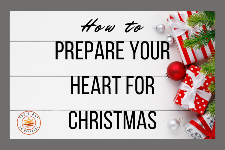 prepare your heart for Christmas