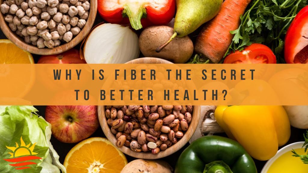 fiber is the secret to better health